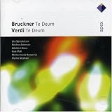 Bruckner: Te Deum/Verdi:Te Deum