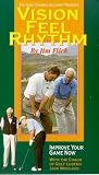 Vision, Feel, Rhythm By Jim Flick [2001]