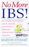 No More IBS: Beat Irritable Bowel Syndrome with the Medically Proven Women's Nutritional Advisory Service Programme