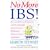 No More IBS: Beat Irritable Bowel Syndrome with the Medically Proven Women's Nutritional Advisory Service Programme