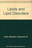 Lipids and lipid disorders