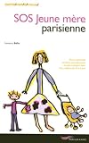Revue Parigramme  / Sos Jeune Mere Parisienne 2007