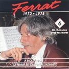 Ferrat: 1972-1975 (Vol.6)