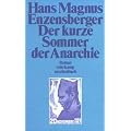 Der kurze Sommer der Anarchie: Buenaventura Durrutis Leben und Tod. Roman (suhrkamp taschenbuch)