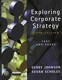 Review Financial Times/ Prentice Hall  / Exploring Corporate Strategy: Text and Cases