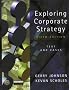 Exploring Corporate Strategy: Text and Cases
