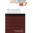 Why Deregulate Labour Markets?