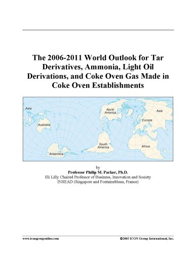 The 2006-2011 World Outlook for Tar Derivatives, Ammonia, Light Oil Derivations, and Coke Oven Gas Made in Coke Oven Establishments