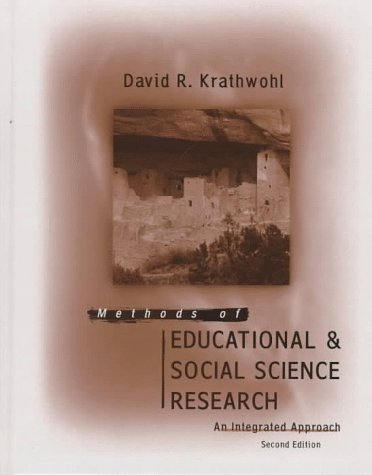 Methods of Educational and Social Science Research: An Integrated Approach (2nd Edition)