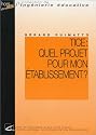 TICE : Quel projet pour mon établissement ?