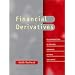 Financial Derivatives: An Introduction to Futures, Forwards, Options and Swaps