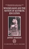 Winckelmann and the notion of aesthetic education