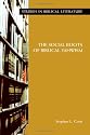The Social Roots Of Biblical Yahwism (Studies in Biblical Literature)