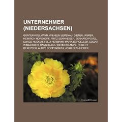 Unternehmer (Niedersachsen): Wilhelm Lepenau, Dieter Jasper, Heinrich Nordhoff, Fritz Sennheiser, Bernard Povel, Ewald Hecker, Werner Lampe