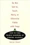 Do Not Talk To, Touch, Marry, or Otherwise Fiddle with Frogs: How to Find Prince Charming by Finding Yourself