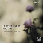 La Renaissance Anglaise Deller by Orlando Gibbons, Thomas Tomkins, Thomas Weelkes, Deller Consort, and Ensemble de violes de la Schola Cantorum Basiliensis