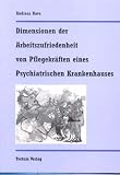 Dimensionen der Arbeitszufriedenheit von Pflegekräften eines Psychiatrischen Krankenhauses