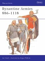 Byzantine Armies, 886-1118 (Men-at-arms)