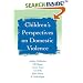 Children's Perspectives on Domestic Violence