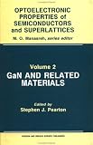 GaN and Related Materials (Optoelectronic Properties of Semiconductors and Superlattices)
