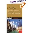 Fodor's Chicago, 22nd edition: The Guide for All Budgets, Where to Stay, Eat, and Explore... by Fodor's