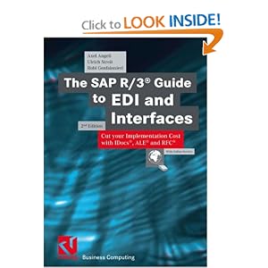 The SAP R 3 Guide to EDI and Interfaces by Axel Angeli, Ulrich Streit, and Robi Gonfalonieri