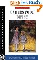 Understood Betsy (Hardscrabble Books)