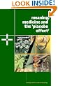 Meaning, Medicine and the 'Placebo Effect' (Cambridge Studies in Medical Anthropology)
