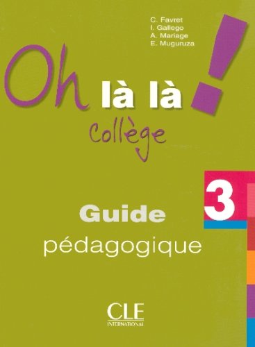 Oh la la Niveau 3 Professeur Version College
