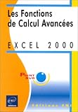 Excel 2000 : les fonctions de calcul avancees