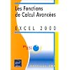 Excel 2000 : les fonctions de calcul avancees
