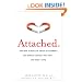Attached: The New Science of Adult Attachment and How It Can Help YouFind?and Keep?Love