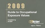 2009 Guide to Occupational Exposure Values