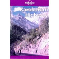 Lonely Planet : Karakoram Highway