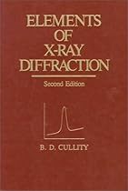 Elements of X-Ray Diffraction (Addison-Wesley series in metallurgy and materials)