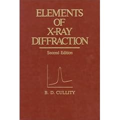 Elements of X-ray Diffraction (Addison-Wesley series in metallurgy and materials)
