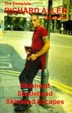 The Complete Richard Allen: "Skinhead", "Suedehead", "Skinhead Escapes" v. 1