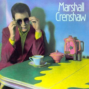CD-Charts  Music : Marshall Crenshaw