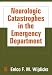 Books : Neurologic Catastrophes in the Emergency Department