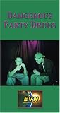 Dangerous Party Drugs [VHS]