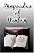 Rhapsodies of Wisdom