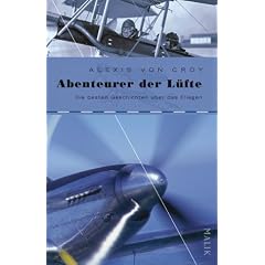 Abenteurer der L�fte: Die besten Geschichten �ber das Fliegen