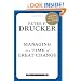 Managing in a Time of Great Change (Drucker Library)