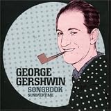 Summertime - George Gershwin Songbook