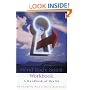 Mind Body Spirit Workbook /A Handbook of Health