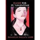 Blood for St Valentine