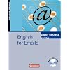 Short Course Series - Aktuelle Ausgabe: B1-B2 - English for Emails: Kursbuch mit CD