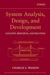 System Analysis, Design, and Development: Concepts, Principles, and Practices (Wiley Series in Systems Engineering and Management)
