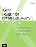 PowerPivot for the Data Analyst: Microsoft Excel 2010   [POWERPIVOT FOR THE DATA ANALYS] [Paperback]