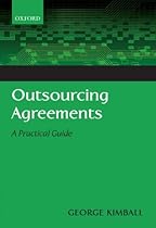 Outsourcing Agreements: A Practical Guide Outsourcing Agreements: A Practical Guide